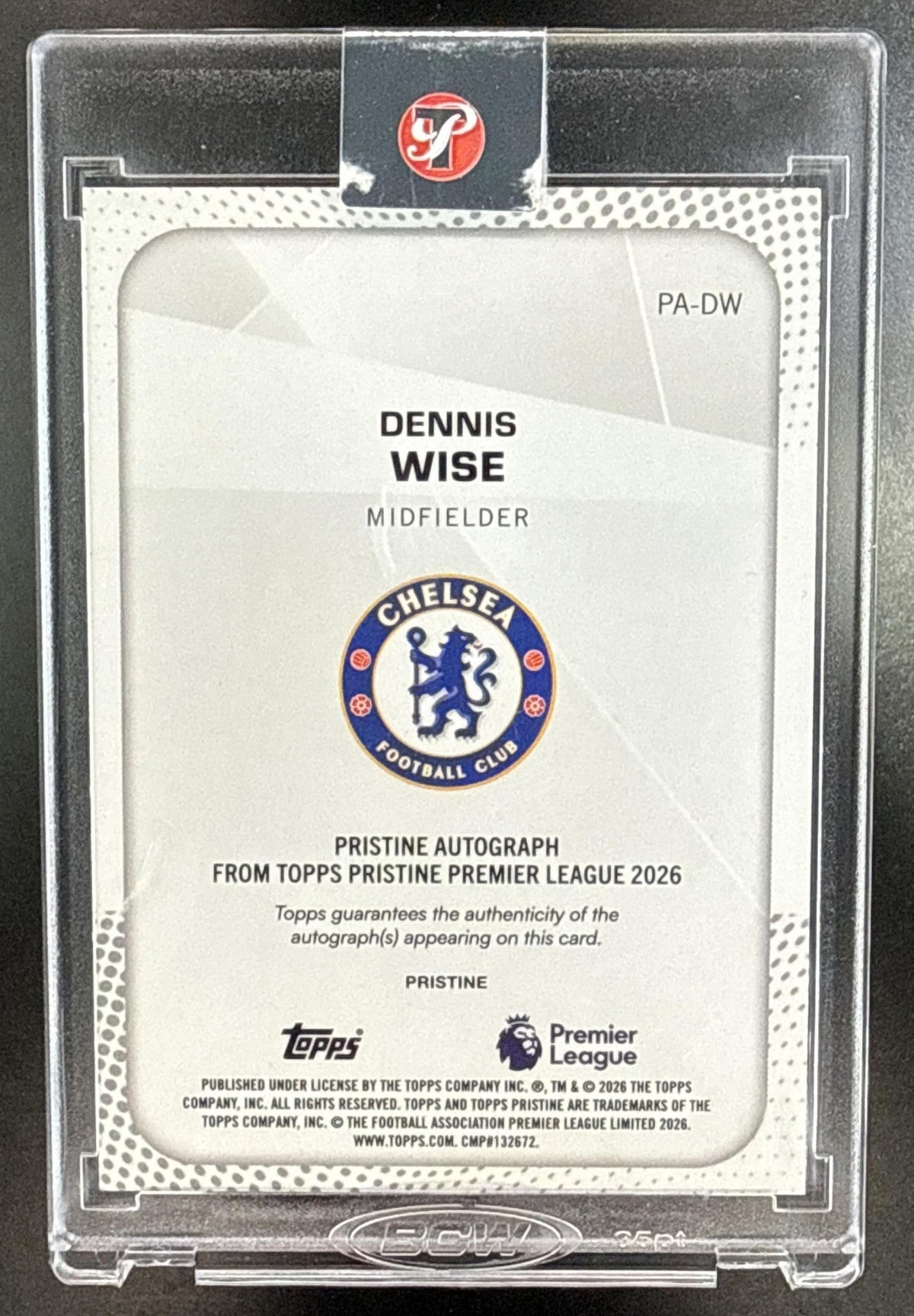 Dennis Wise Topps Pristine PL 2025-26 Auto Gold /50 Chelsea