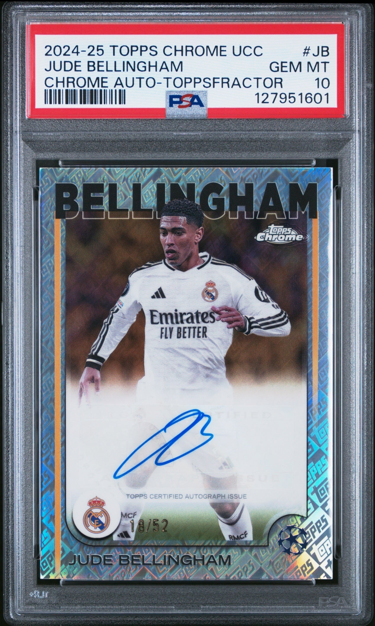 Jude Bellingham Topps Chrome UCC 2024-25 Toppsfractor /52 Auto PSA 10 Real Madrid