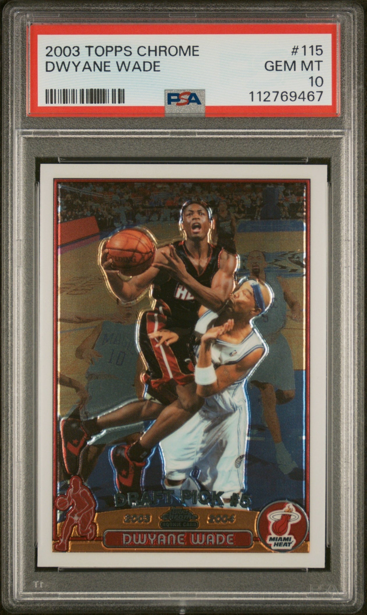 Dwyane Wade Topps Chrome 2003-04 RC PSA 10 Miami Heat