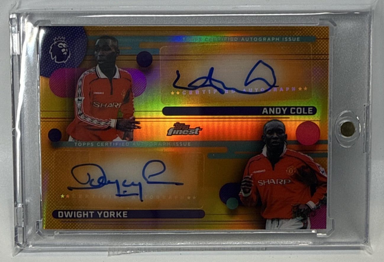 Dwight Yorke Andy Cole Topps Finest PL '25 Orange Refractor /25 Auto Man United