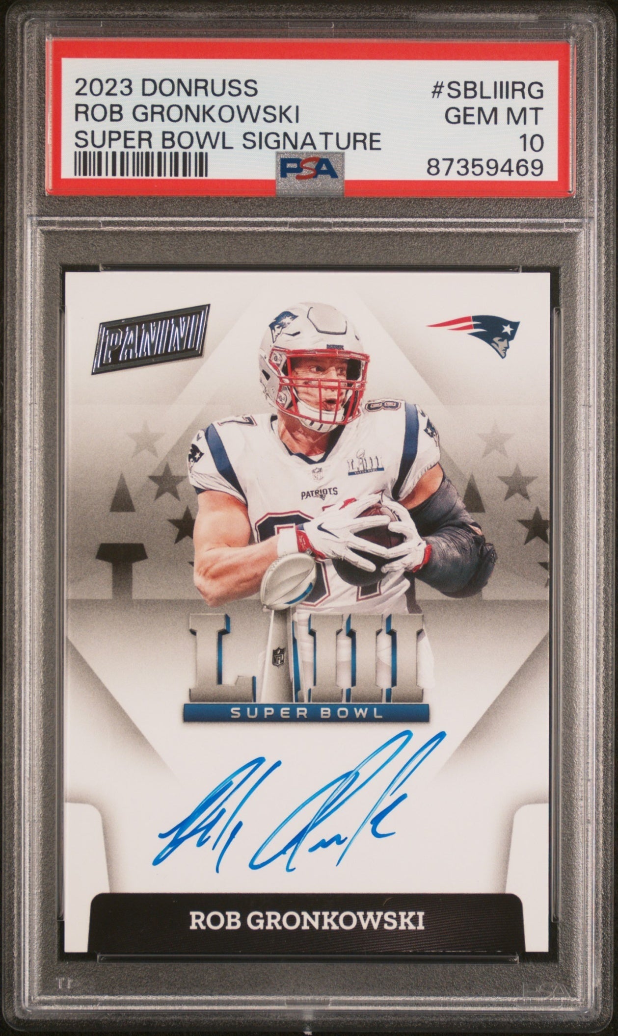 Rob Gronkowski Panini Donruss 2023 Super Bowl Signature PSA 10