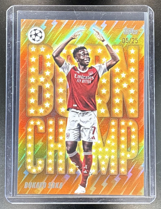 Bukayo Saka Topps UEFA CC 2025-26 Born Champ Orange Foil /25 Arsenal FC