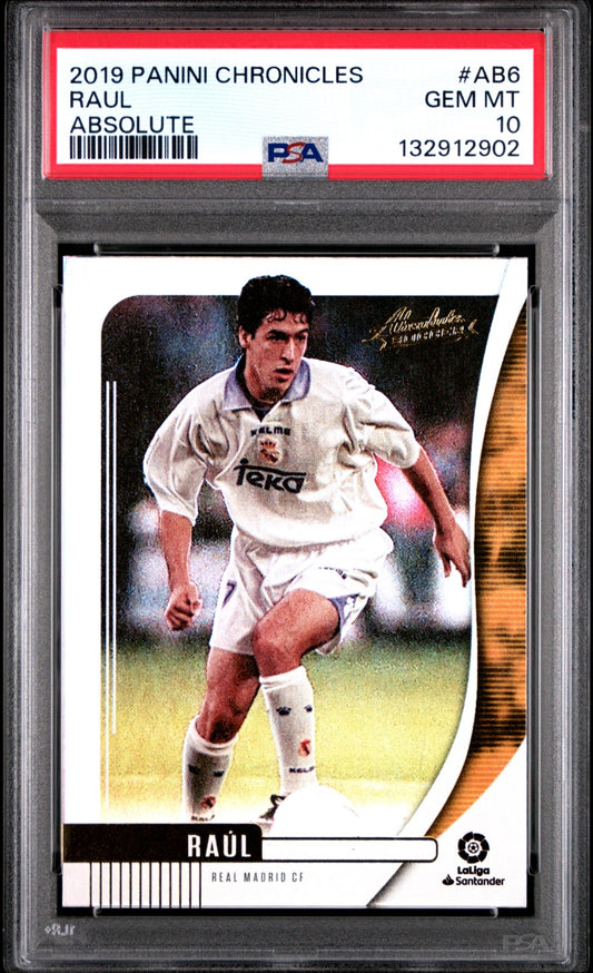 Raul Panini Chronicles 2019 Absolute PSA 10 Real Madrid CF
